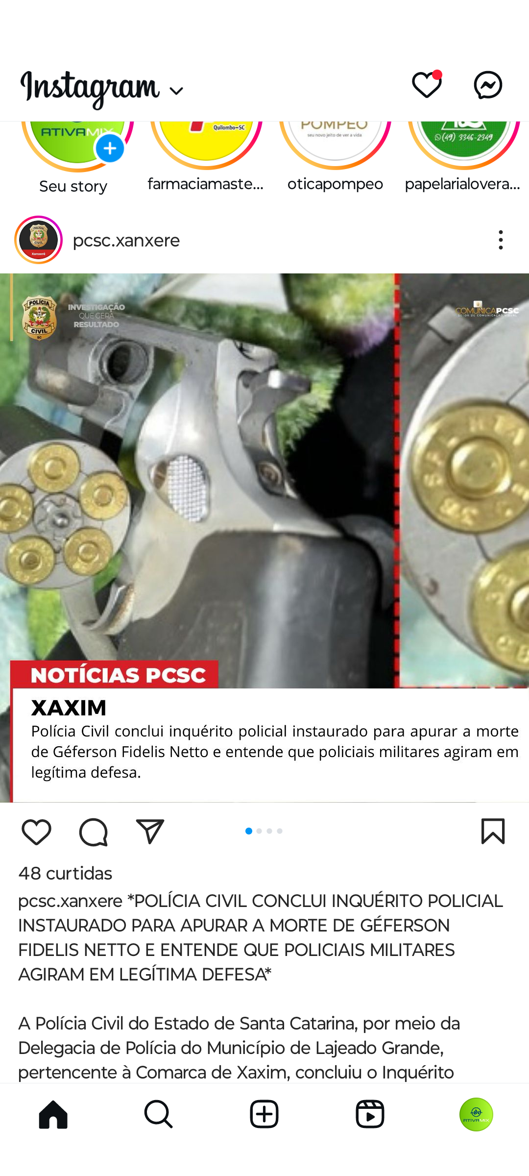 Caso sobre a morte de Géferson F. Netto morto pela Polícia em Xaxim deu legítima defesa aos Policiais envolvidos.
