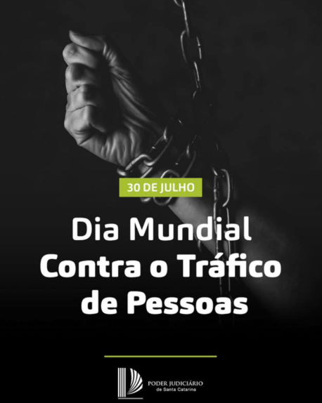 Dia 30 de julho é o Dia Mundial contra o Tráfico de Pessoas