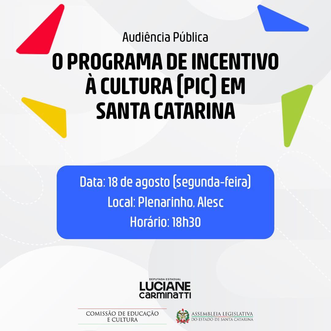 Assembleia Legislativa de SC promove audiência pública sobre o Programa de Incentivo à Cultura na próxima segunda-feira
