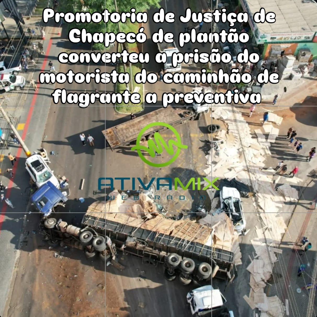 Motorista do acidente de Chapecó tem prisão preventiva decretada a pedido do MPSC