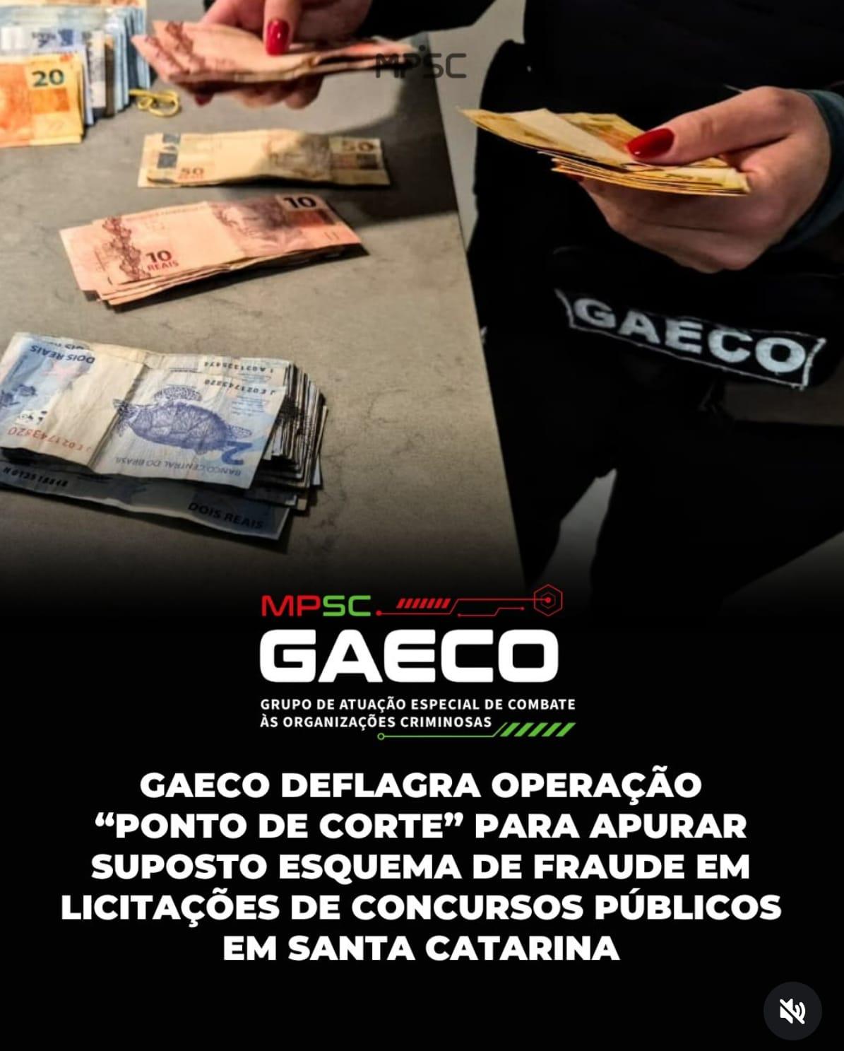 GAECO deflagra Operação “Ponto de Corte” para apurar suposto esquema de fraude em licitações de concursos públicos em Santa Catarina